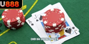 Chơi Bài Online Ăn Tiền - Cơ Hội Đầu Tư Sinh Lời Cùng U888